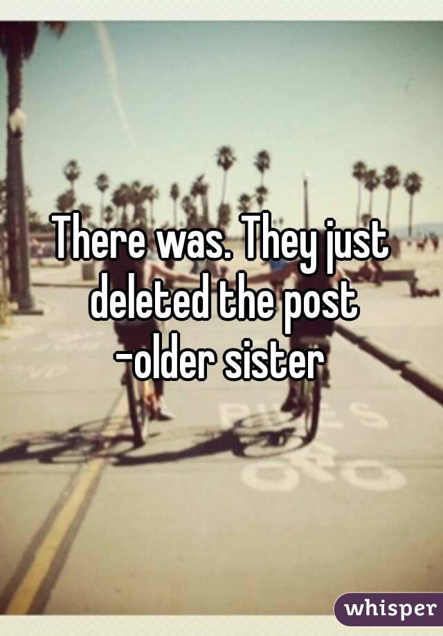 There was. They just deleted the post
-older sister