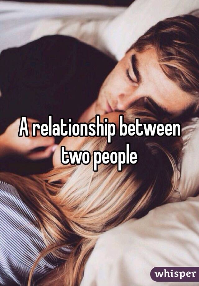 A relationship between two people