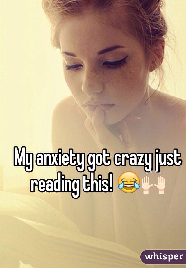 My anxiety got crazy just reading this! 😂🙌🏻