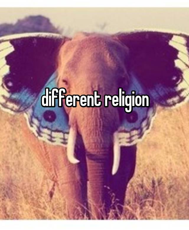 different religion
