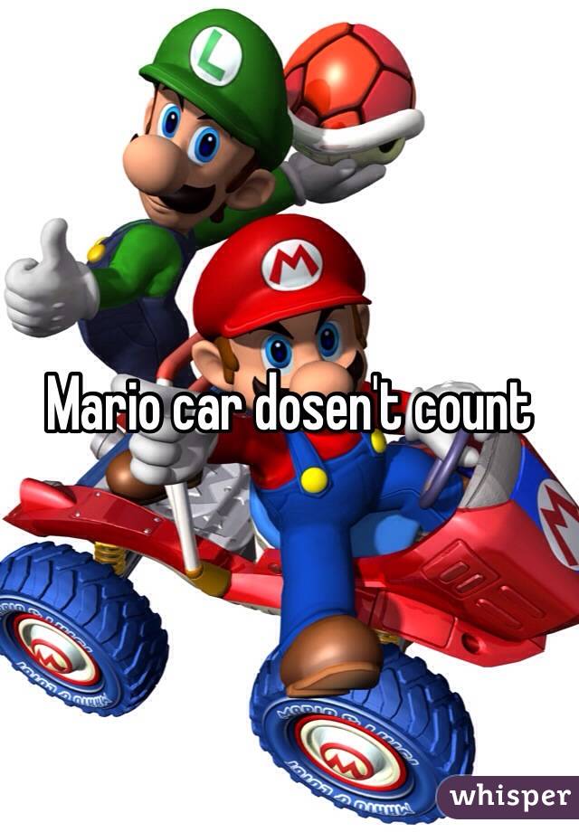 Mario car dosen't count 