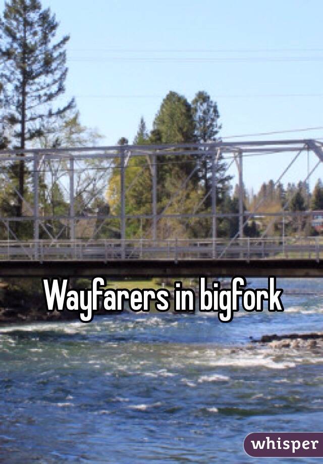 Wayfarers in bigfork
