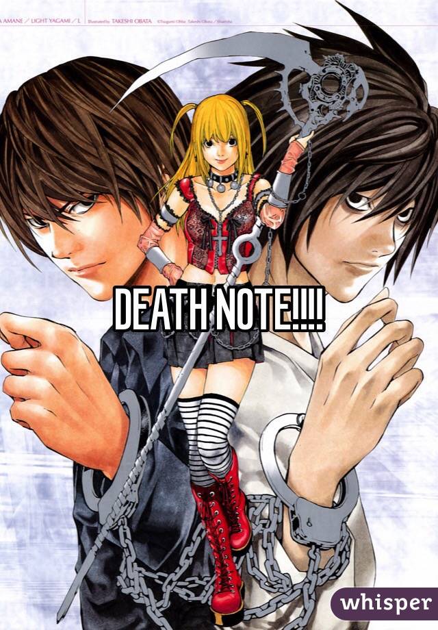 DEATH NOTE!!!!