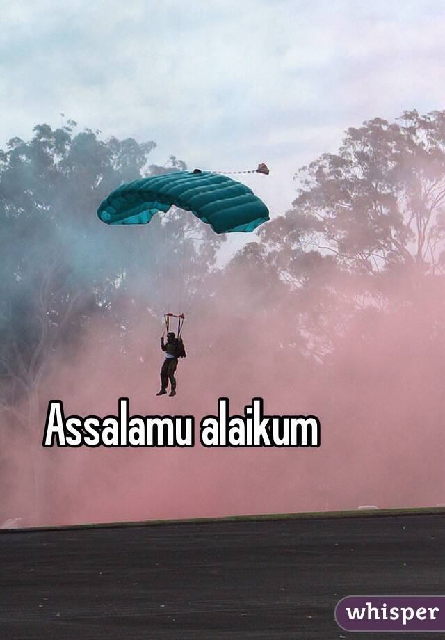 Assalamu alaikum