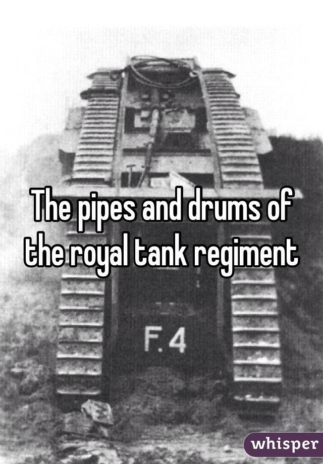 The pipes and drums of the royal tank regiment