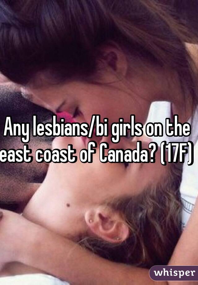 Any lesbians/bi girls on the east coast of Canada? (17F) 