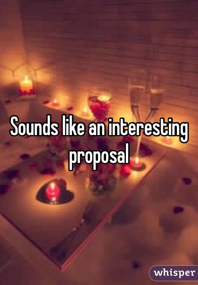 Sounds like an interesting proposal