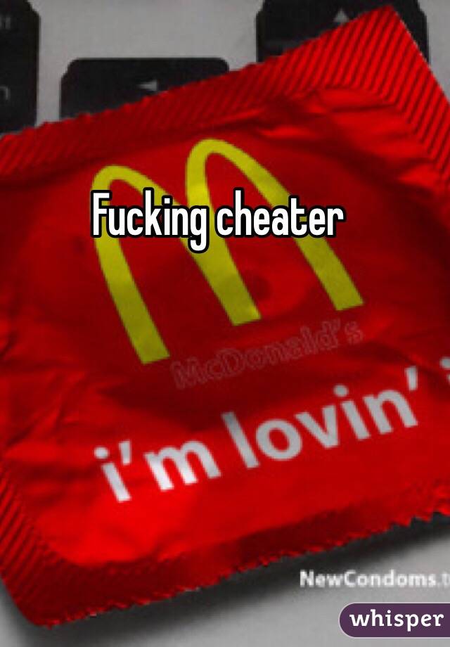 Fucking cheater