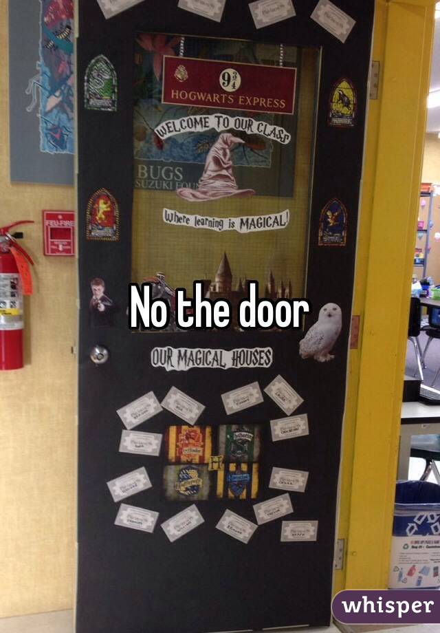 No the door