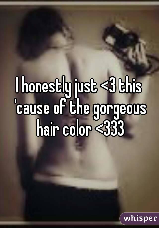 I honestly just <3 this 'cause of the gorgeous hair color <333