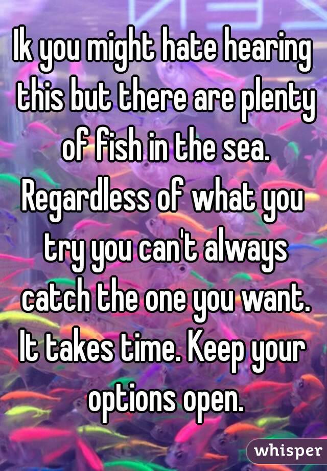 Ik you might hate hearing this but there are plenty of fish in the sea.
Regardless of what you try you can't always catch the one you want.
It takes time. Keep your options open.