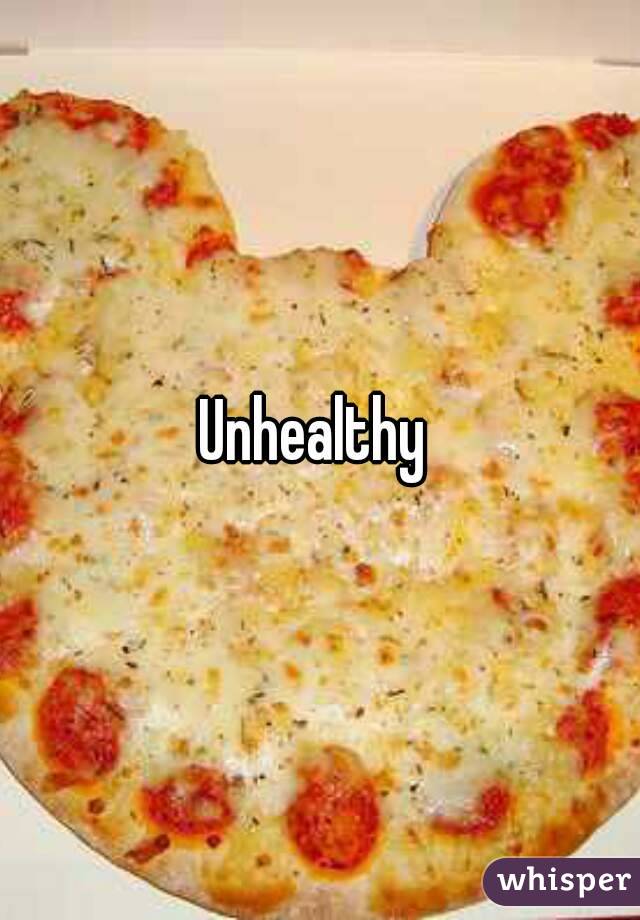 Unhealthy 