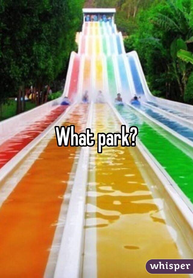 What park?