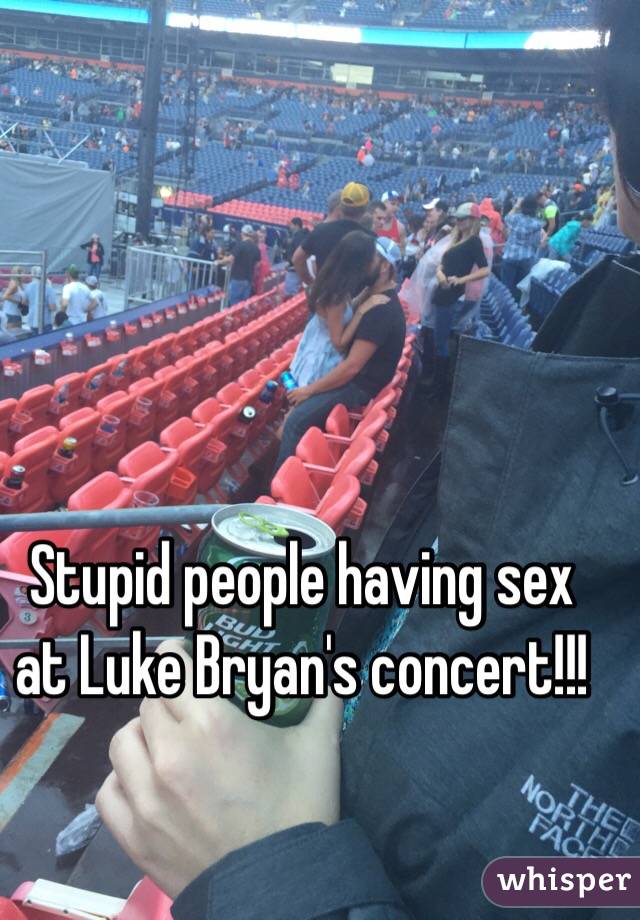 Stupid people having sex at Luke Bryan's concert!!!