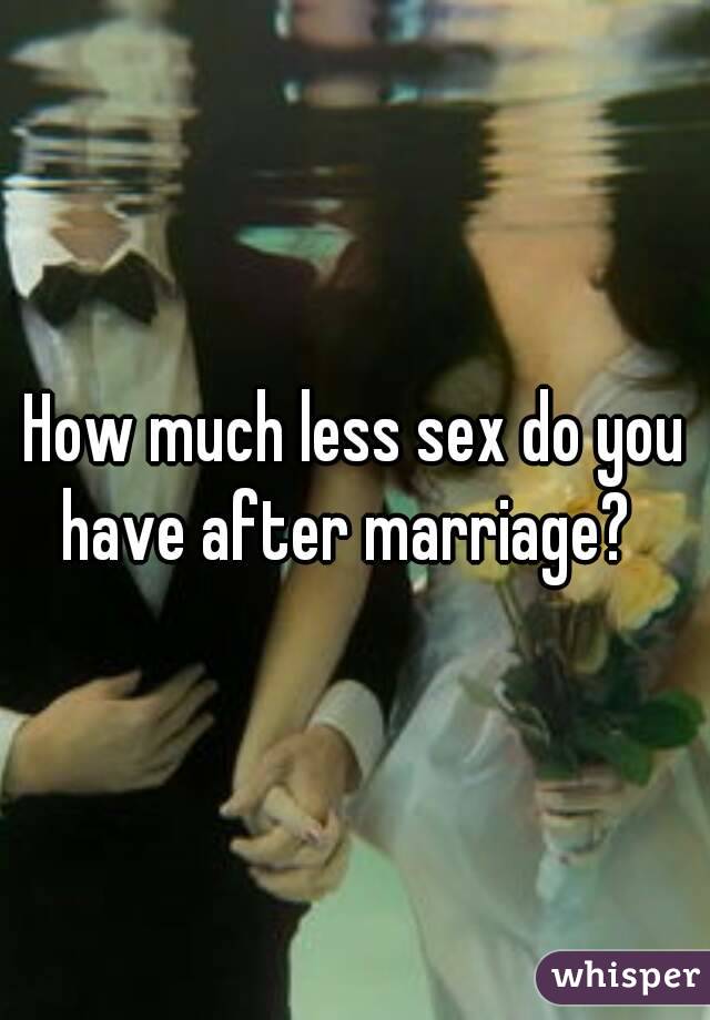 Less Sex After Marriage 82