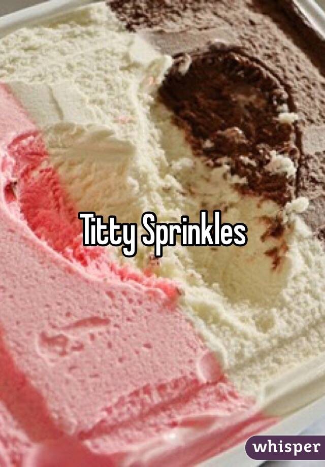 Titty Sprinkles 