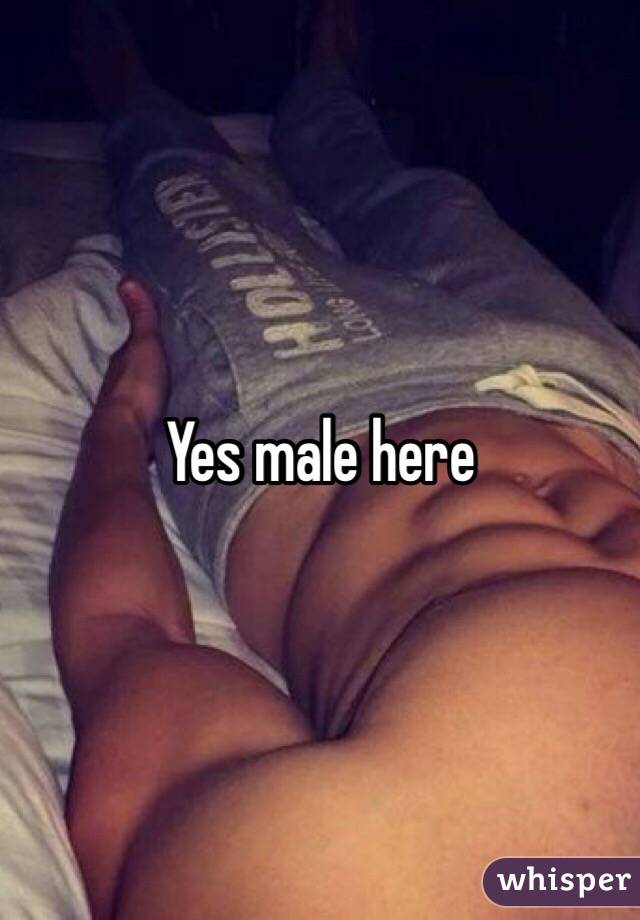 Yes male here