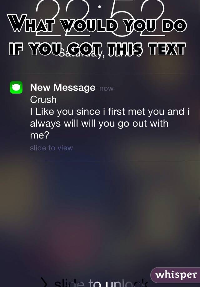 What would you do if you got this text