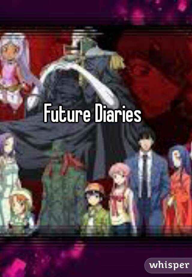 Future Diaries