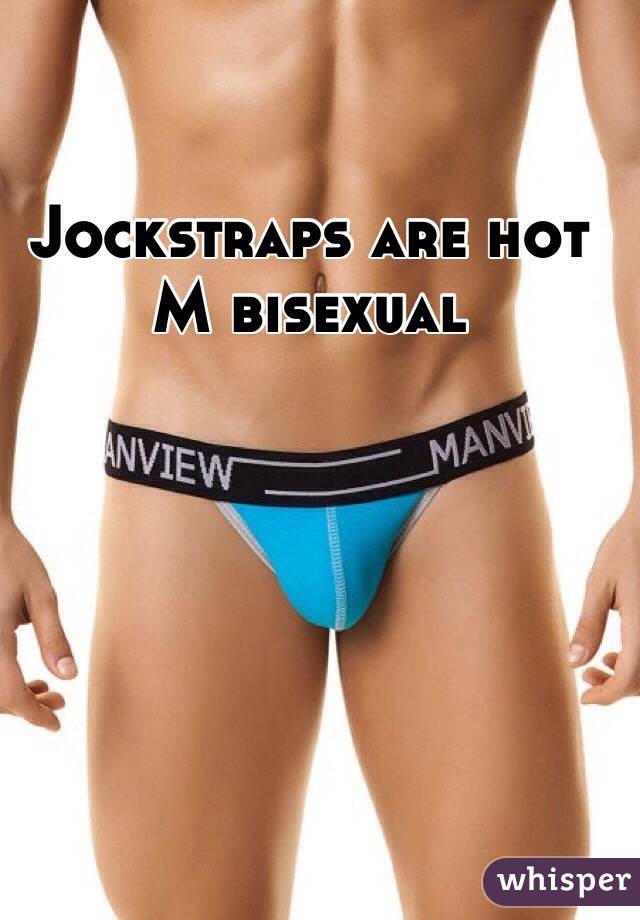 Jockstraps are hot
M bisexual