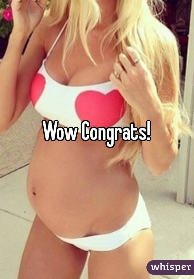 Wow Congrats!