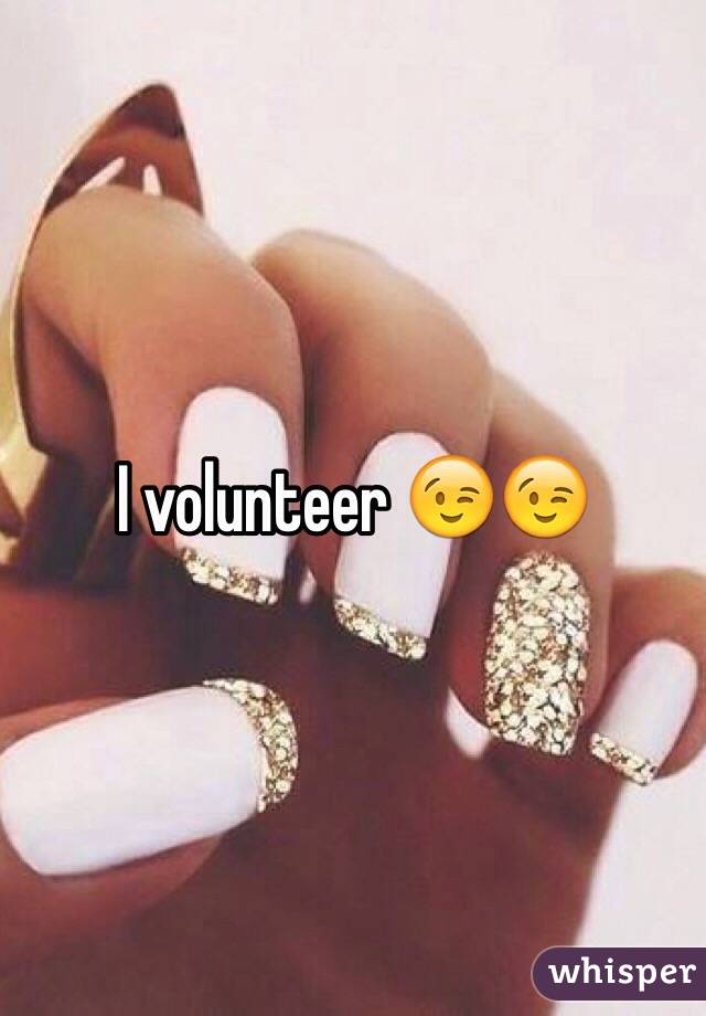 I volunteer 😉😉