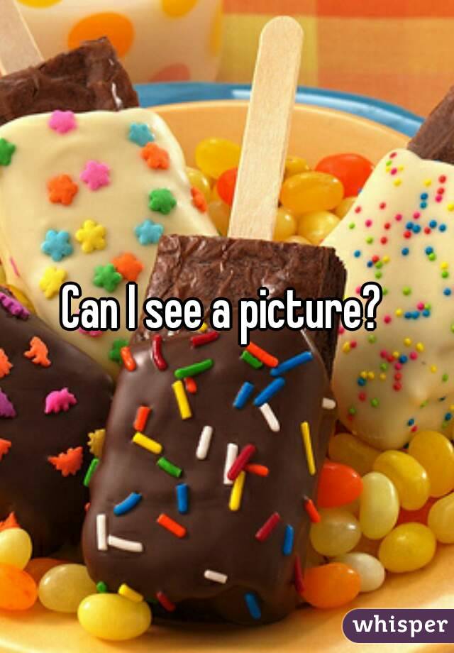 Can I see a picture? 