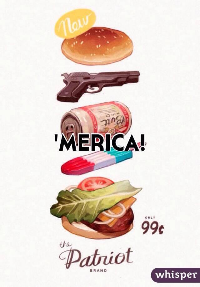 'MERICA!