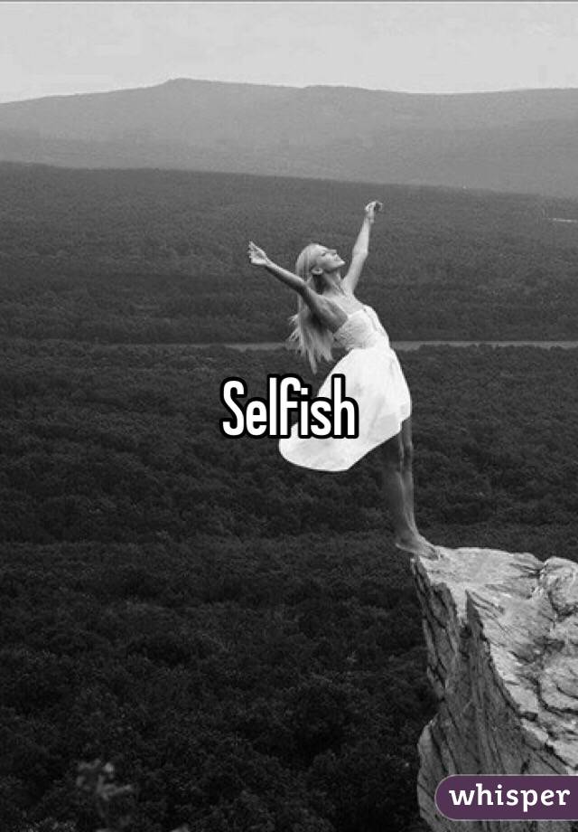 Selfish