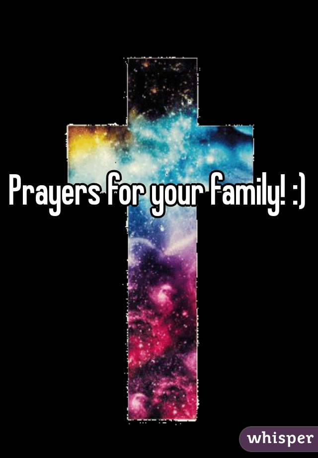 Prayers for your family! :) 