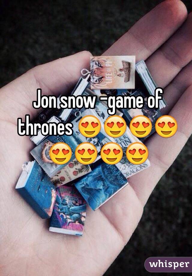 Jon snow -game of thrones 😍😍😍😍😍😍😍😍