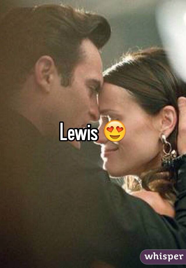 Lewis 😍