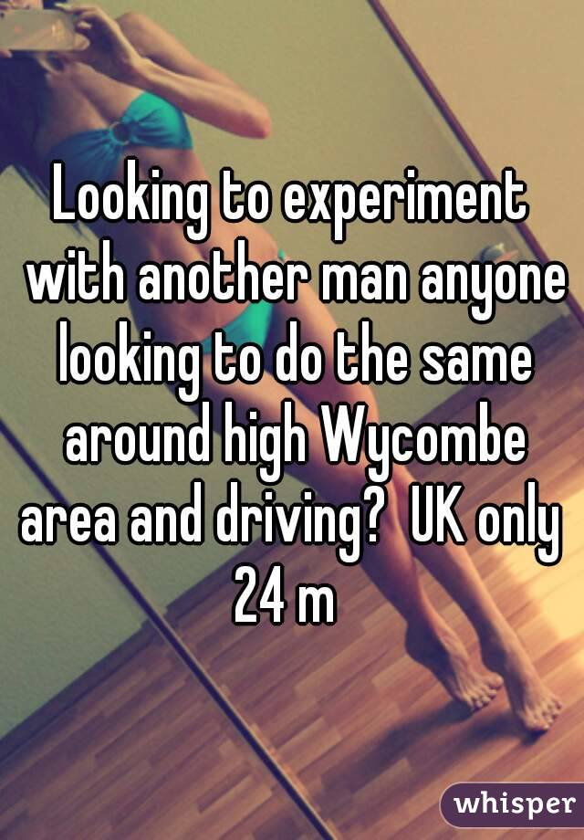 Looking to experiment with another man anyone looking to do the same around high Wycombe area and driving?  UK only 
24 m 