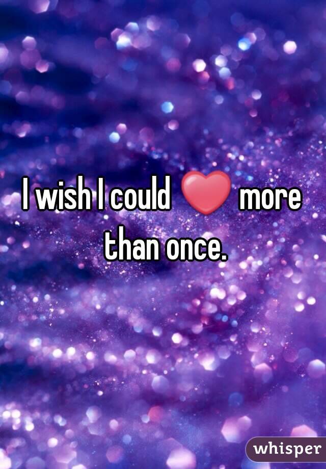 I wish I could ❤ more than once.
