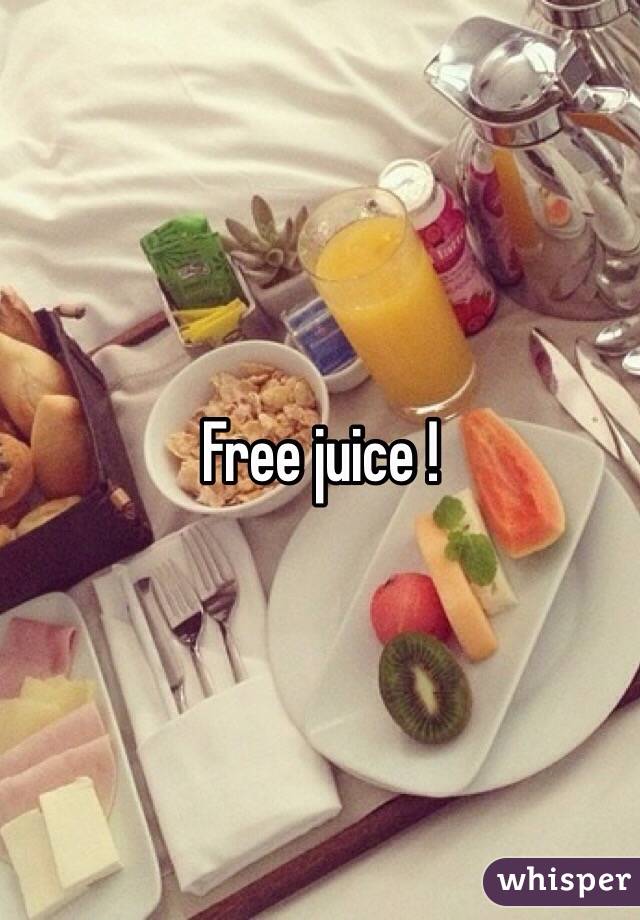 Free juice !