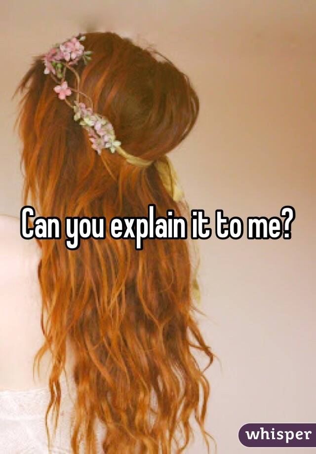 Can you explain it to me?