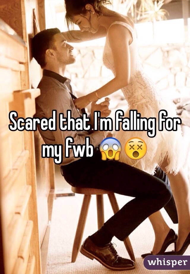 Scared that I'm falling for my fwb 😱😵