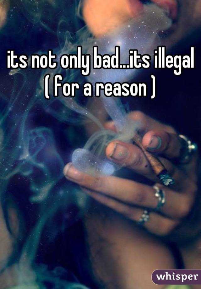 its not only bad...its illegal
( for a reason )