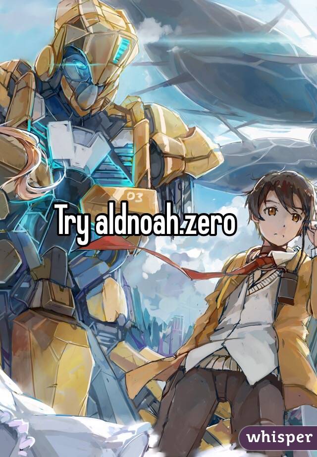 Try aldnoah.zero
