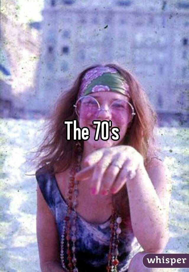 The 70's 