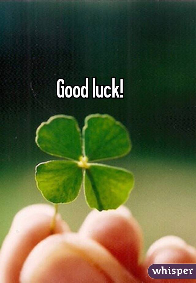 Good luck!