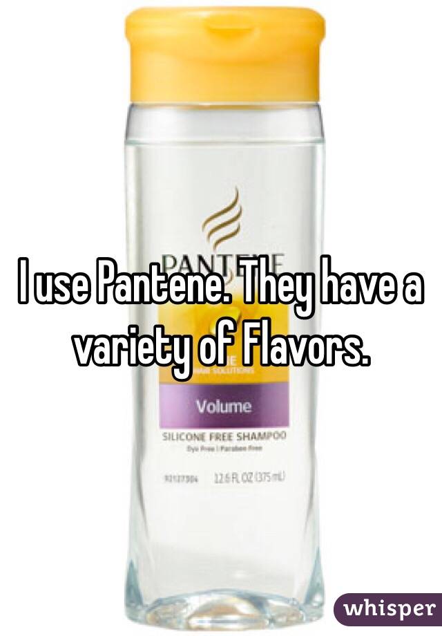 I use Pantene. They have a variety of Flavors. 