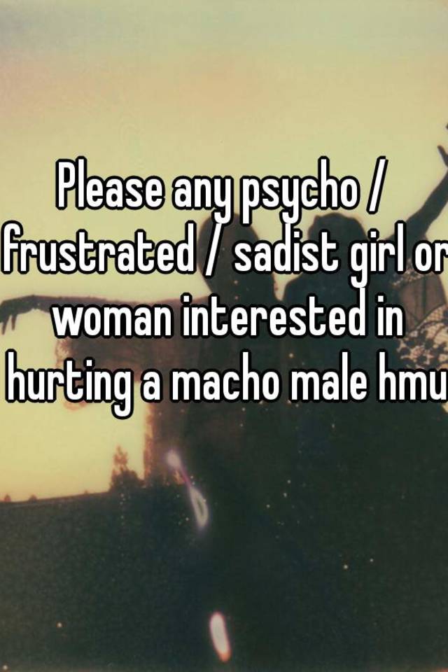 psycho sadist