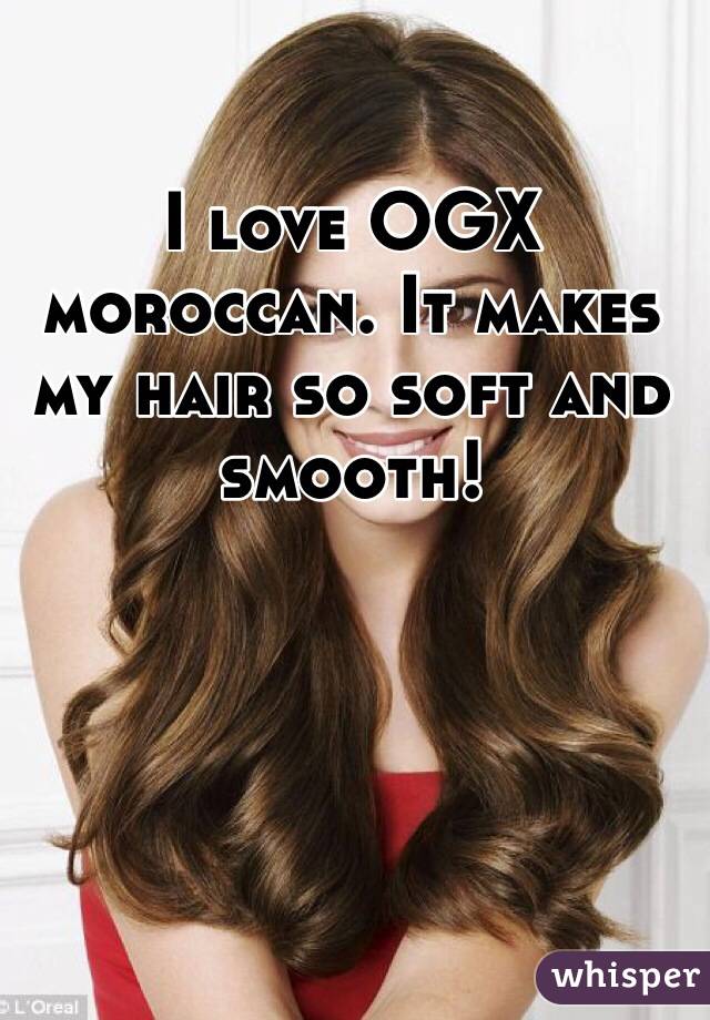 I love OGX moroccan. It makes my hair so soft and smooth! 