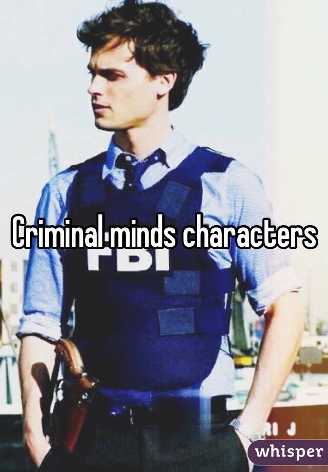 Criminal minds characters