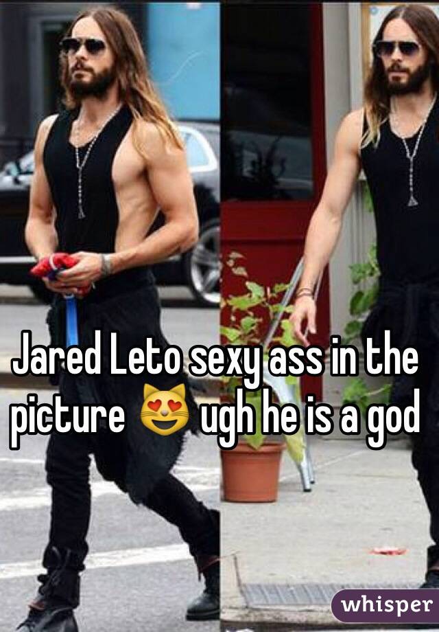 Jared Leto sexy ass in the picture 😻 ugh he is a god 