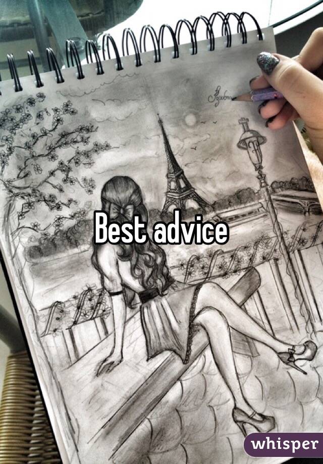Best advice 