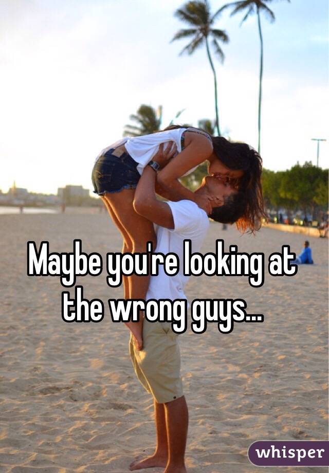 Maybe you're looking at the wrong guys...