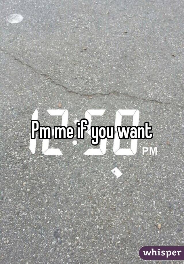 Pm me if you want