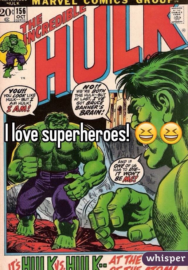 I love superheroes! 😆😆